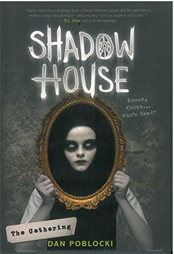 The Gathering (Shadow House, Book 1)