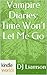 The Vampire Diaries: Time Won't Let Me Go (Kindle Worlds Short Story) (Season 5 Book 2)
