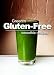 Green n' Gluten-Free - Smoothie Recipes by 