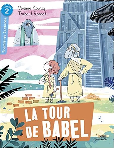 La Tour De Babel Premieres Lectures Koenig Viviane Rassat Thibault Amazon Com Books