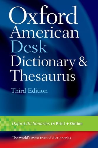 Oxford American Desk Dictionary & Thesaurus (Best Dictionary And Thesaurus)