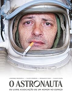 Livro O Astronauta ou Livre Associação de um Homem do Espaço