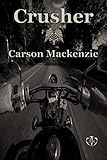 Crusher: MC Romance (Black Hawk MC Book 2)