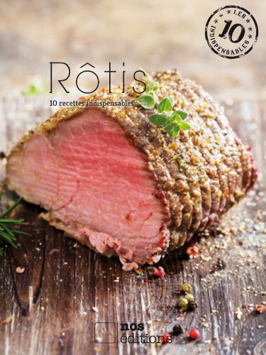 Rôtis (Les indispensables t. 14) (French Edition) by Jérôme Odouard