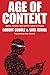 Age of Context: Mobile, Sensors, Data and the Future of Privacy - Book by Shel Israel