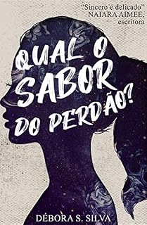 Livro Qual o Sabor do Perdão?