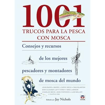 1001 trucos para la pesca con mosca