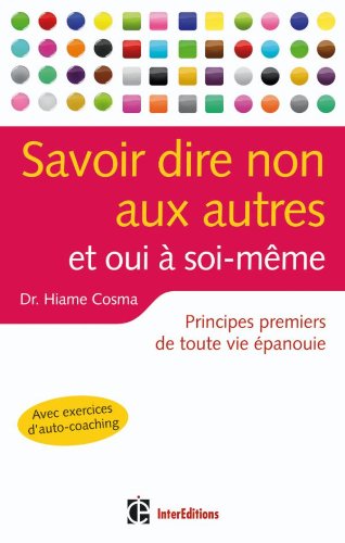 Savoir dire non aux autres et oui à soi-même