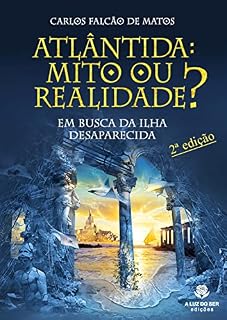 Livro ATLÂNTIDA: MITO OU REALIDADE?