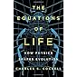 The Equations of Life: How Physics Shapes Evolution