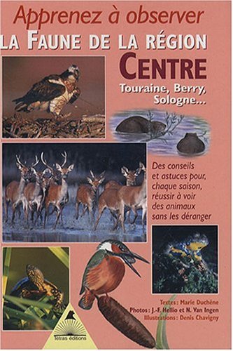 Apprenez à observer la faune de la région Centre