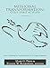 Missional Transformation: God'S Spirit at Work: Essays Celebrating the Outreach Ministry of Dr. Euge by Mark G. Press, Eugene W. Bunkowske