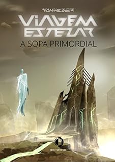 Livro Viagem Estelar 2: A sopa primordial