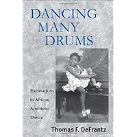 Dancing Many Drums: Excavations in African American Dance (Studies in Dance History) book cover Dancing Many Drums: Excavations in African American Dance (Studies in Dance History) book cover
