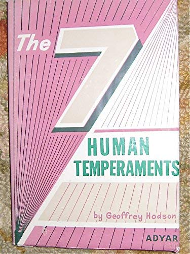 The Seven Human Temperaments by Geoffrey Hodson
