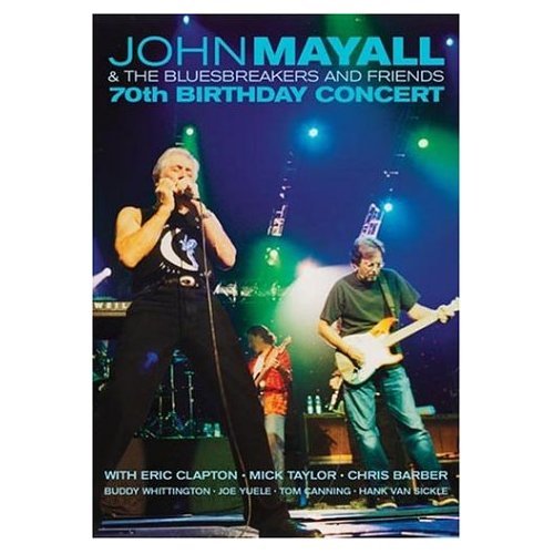 John Mayall - 70th Birthday Concert - Blu Ray