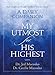 A Daily Companion to My Utmost for His Highest: Fresh Insights for Oswald Chambers' Timeless Classic