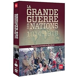 La Grande guerre des nations : 1914-1918