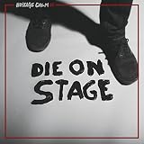DIE ON STAGE                                       image