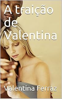 Livro A traição de Valentina