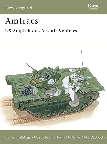 Amtracs: US Amphibious Assault Vehicles (New Vanguard, 30)