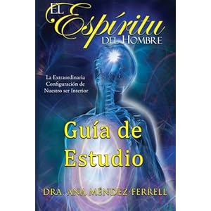 El  Espiritu Del Hombre Guiade Estudio (Spanish Edition)