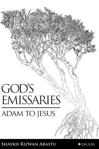 God's Emissaries - Adam to Jesus