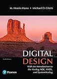 Digital Design: With an Introduction to the Verilog HDL, VHDL, and SystemVerilog (6th Edition)