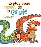Le plus beau cadeau de la galaxie by