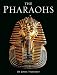 The Pharaohs by Joyce Tyldesley