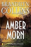 Amber Morn (Kanner Lake Series #4) by Brandilyn Collins