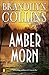 Amber Morn (Kanner Lake Series #4) by Brandilyn Collins