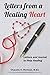 Letters from a Healing Heart - Book by Chanelle R. Walker, M. Ed.