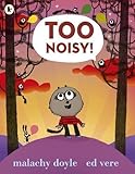 Cover of Too Noisy!