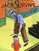 The Complete Jack Survives by Moriarty, Jerry (2009) Hardcover by 