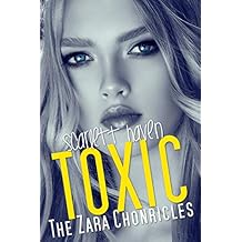 Toxic (The Zara Chronicles Book 3)