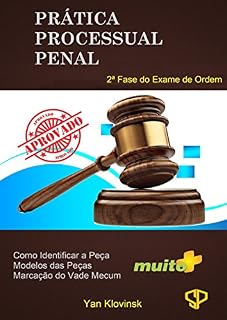 Livro Prática Processual Penal: 2ª Fase do Exame de Ordem