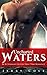 Uncharted Waters: M/M Straight to Gay First Time Romance