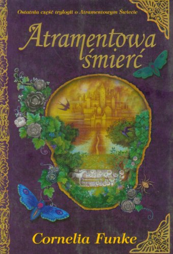 Atramentowa śmierć (Inkheart, #3)