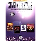 Singing for the Stars: A Complete Program for Training Your Voice (Book & 2 CD's)