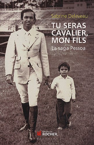 Tu seras cavalier mon fils
