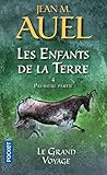 Le Grand Voyage (Les Enfants De La Terre / Earth's Children) (French Edition) by