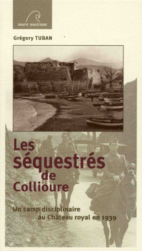 Les  séquestrés de Collioure