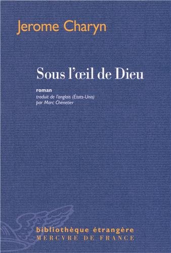 Sous l'oeil de Dieu