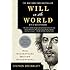 Will in the World: How Shakespeare Became Shakespeare (Anniversary Edition)