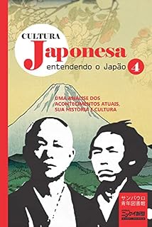 Livro Cultura japonesa 4: Ryo Mizuno, o pioneiro da imigração japonesa no Brasil