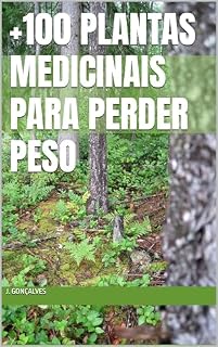 Livro +100 Plantas Medicinais para Perder Peso