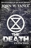 The Death: Extinction (Volume 3)