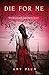 Die for Me (Die for Me, 1)