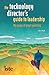 The Technology Director's Guide to Leadership: The Power of Great Questions